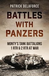 Battles with Panzers - Patrick Delaforce - 9798374201642