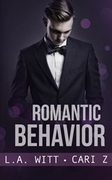 Romantic Behavior - L. a. Witt - 9798374243826