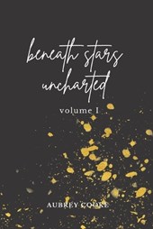 Beneath Stars Uncharted