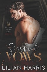 Sinful Vows: Special Edition - Lilian Harris - 9798374256987