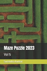 Maze Puzzle 2023 - Surendra Kumar - 9798374590807