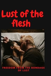 Lust of the flesh