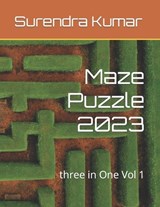 Maze Puzzle 2023 - Surendra Kumar - 9798375244853