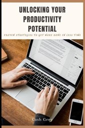 Unlocking Your Productivity Potential
