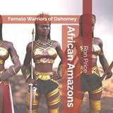 African Amazons - Ron R Price - 9798375689852