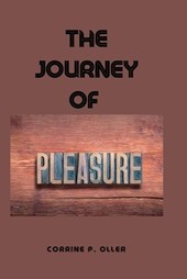 The Journey of Pleasure