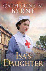 Isa's Daughter - Catherine M Byrne - 9798376153147