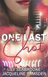 One Last Shot - Lily Seabrooke - 9798376323328