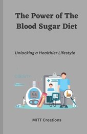 The Power of the Blood Sugar Diet