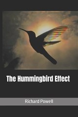 The Hummingbird Effect - Richard Powell - 9798376434925