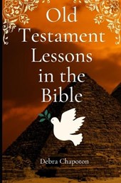 Old Testament Lessons in the Bible