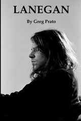 Lanegan - Greg Prato - 9798376855645