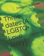 Three dates (A LGBTQ+ Love Story)
