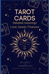 Tarot Cards for Everyone: Detailed Meanings - Love, Career, Finances