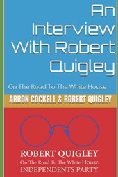 An Interview With Robert Quigley