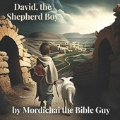 David, the Shepherd Boy