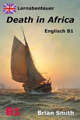 Death in Africa - Arthur Lee Knight ; Brian Smith - 9798378161942