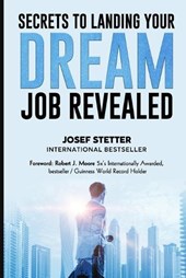 Secrets to Landing Your Dream Job Revealed
