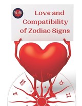 Love and Compatibility of Zodiac Signs - Angeline Rubi ; Alina a Rubi - 9798378322848