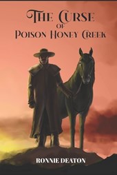 The Curse of Poison Honey Creek