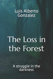 Loss in the Forest