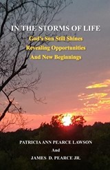 In the Storms of Life - Patricia Ann Pearce Lawson ; James D Pearce - 9798378620760