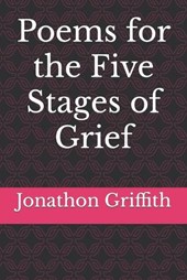 Poems for the Five Stages of Grief