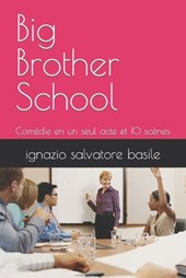 Big Brother School