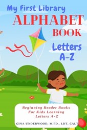 My First Library Alphabet Book Letters A-Z: Beginning Reader Books For Kids Learning Letters A-Z
