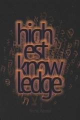 Highest Knowledge Ever - Pinchas Winston - 9798379137977