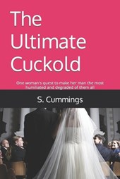 The Ultimate Cuckold