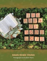 THE ABCs OF GOD's LOVE - Dawn Renee Young - 9798385008360