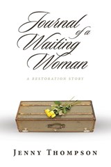 Journal of a Waiting Woman - Jenny Thompson - 9798385028894