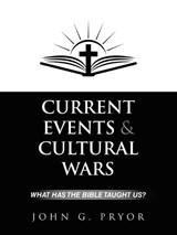 Current Events & Cultural Wars - John G Pryor - 9798385055067