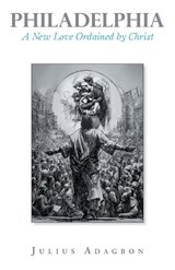 Philadelphia - Julius Adagbon - 9798385059133