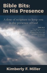 Bible Bits - Kimberly F Miller - 9798385073870