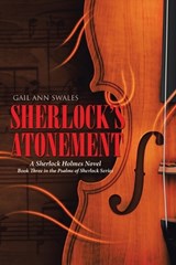 Sherlock's Atonement - Gail Ann Swales - 9798385074624