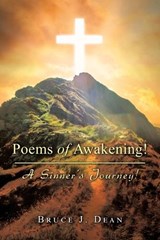 Poems of Awakening! - Bruce J Dean - 9798385077496