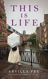 This Is Life - Arvilla Fee - 9798385204779