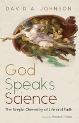 God Speaks Science - David A. Johnson - 9798385218509