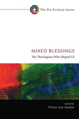 Mixed Blessings - Victor Lee Austin - 9798385221165