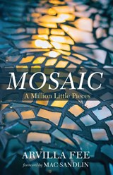 Mosaic - Arvilla Fee - 9798385239245