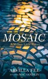 Mosaic - Arvilla Fee - 9798385239252