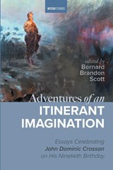 Adventures of an Itinerant Imagination - Bernard Brandon Scott - 9798385249503