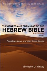 The Genres and Formulas of the Hebrew Bible - Timothy D Finlay - 9798385249626