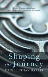 Shaping the Journey - Daniel Ethan Harris - 9798385251315