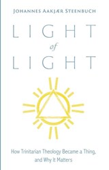 Light of Light - Johannes Aakjær Steenbuch - 9798385255030