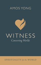 Witness - Amos Yong - 9798385257706