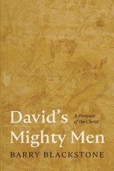 David's Mighty Men - Barry Blackstone - 9798385260843