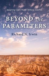 Beyond the Parameters - Richard N Irwin - 9798385260874